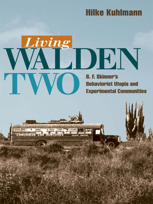 Title details for Living Walden Two by Hilke Kuhlman - Available